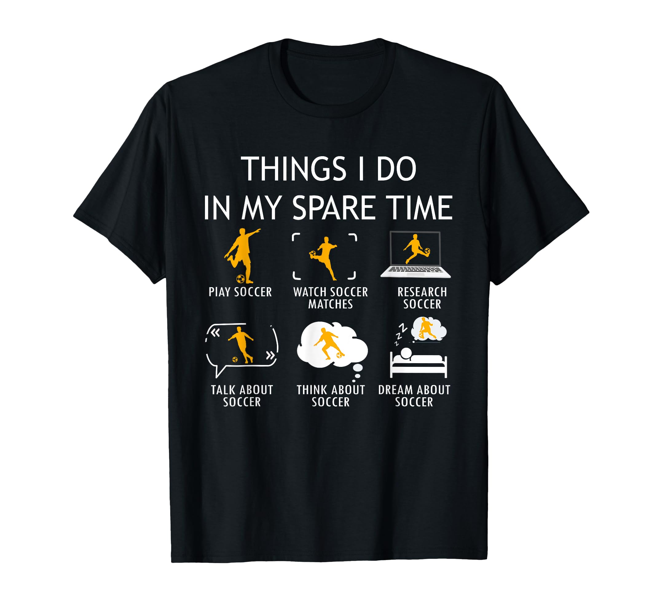 Things I Do My Spare Time Soccer Player T-Shirt - Unique Graphic Men Women