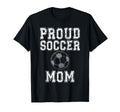 Proud Soccer Mom Game Day Sports Parent T-Shirt - Graphic Print Unisex