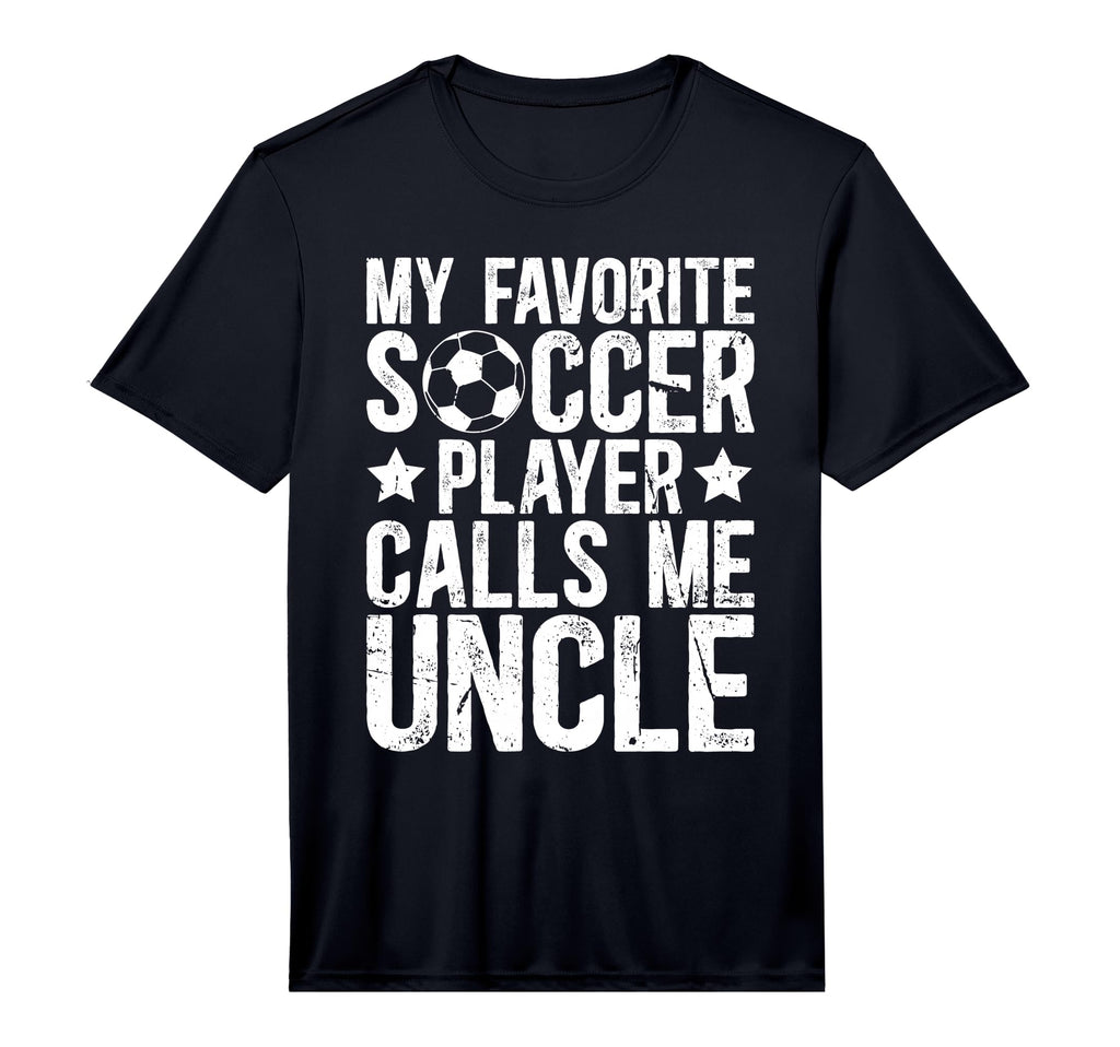 Mens My Favorite Soccer Player Uncle T-Shirt - Casual Everyday Wear Unisex