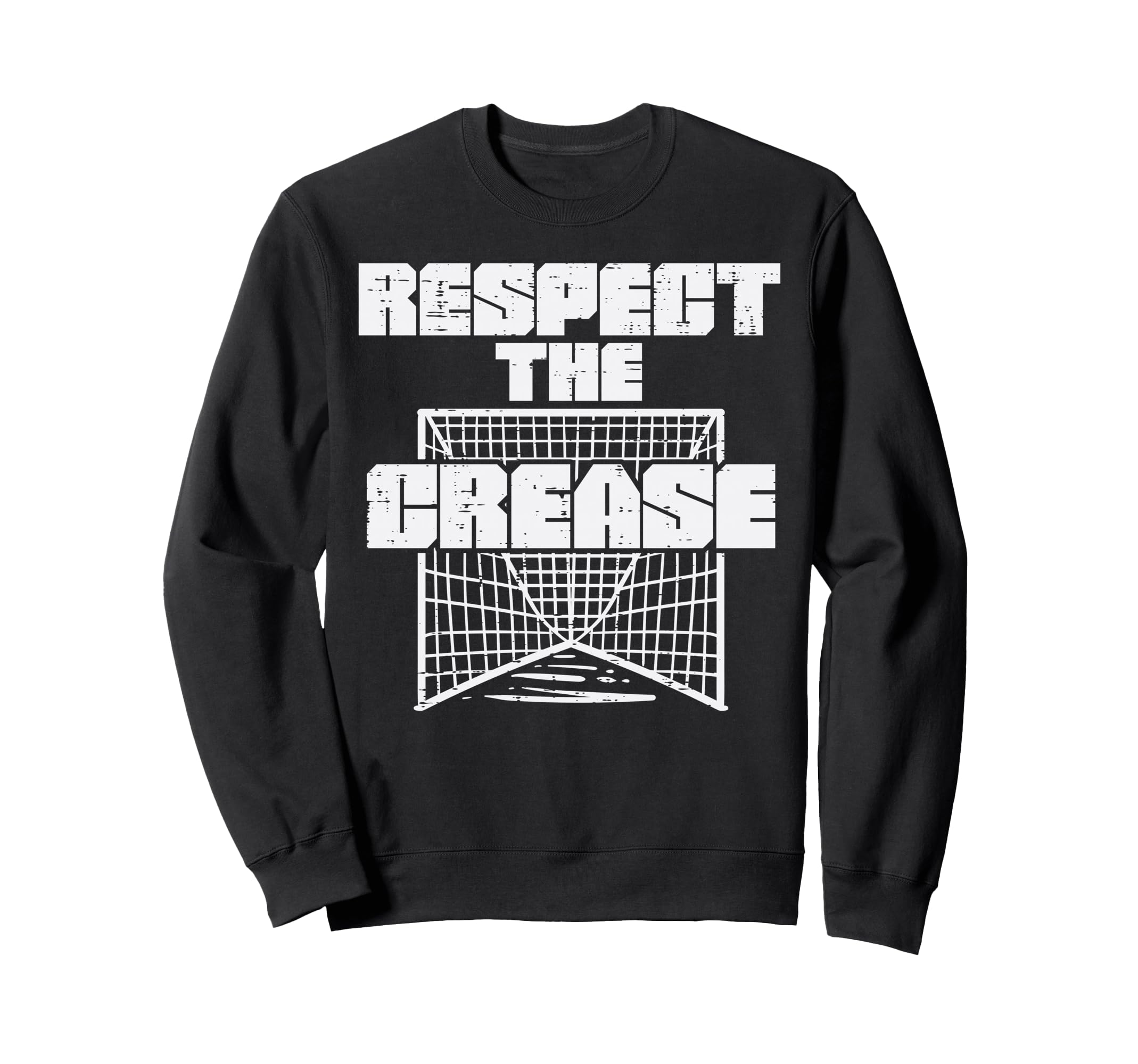 Respect Crease Lacrosse Funny Lax Sweatshirt - Novelty Apparel for Adults