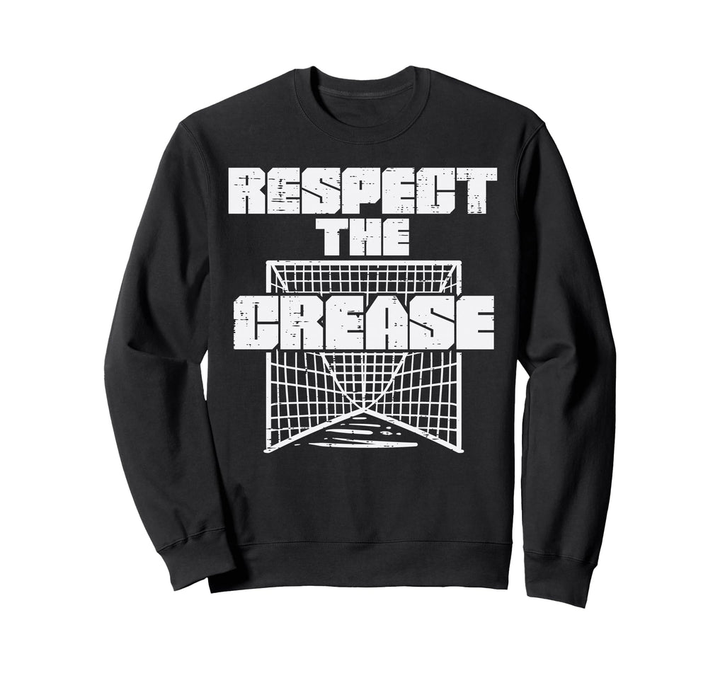Respect Crease Lacrosse Funny Sweatshirt - Fun Novelty Design Men Women