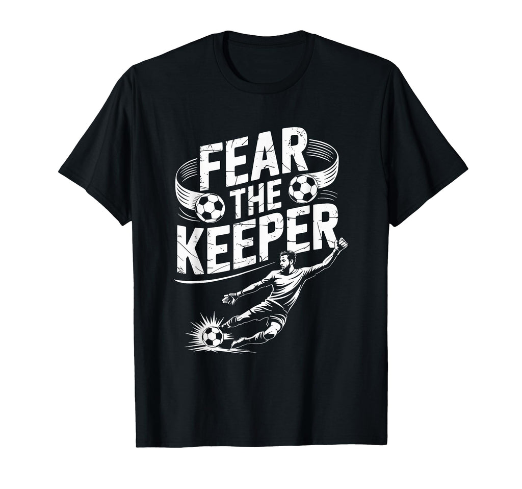 Soccer Player Lover And Coach Team Fear T-Shirt - Novelty Apparel Unisex