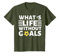 What Life Without Goals Is Forwards Ball T-Shirt - Graphic Print Unisex