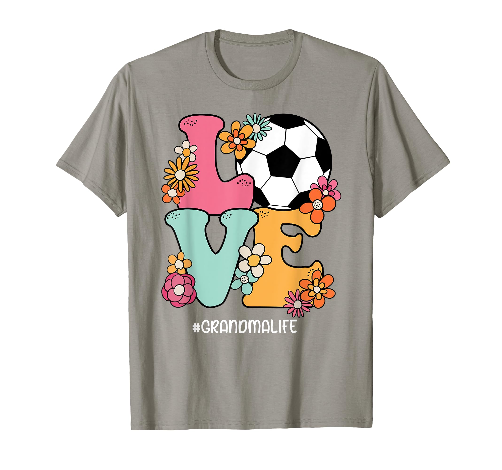 Love Soccer Grandma Life Mothers Day T-Shirt - Streetwear Style Unisex