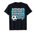 Mommy Birthday Soccer Birthday T-Shirt - Streetwear Style Unisex