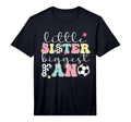Little Sister Soccer Sister Soccer T-Shirt - Streetwear Style for Adults