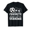 My Favorite Player Calls Me Grandma T-Shirt - Fun Novelty Design Unisex