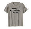 Soccer Is My Favorite Season T-Shirt - Aesthetic Graphic Unisex