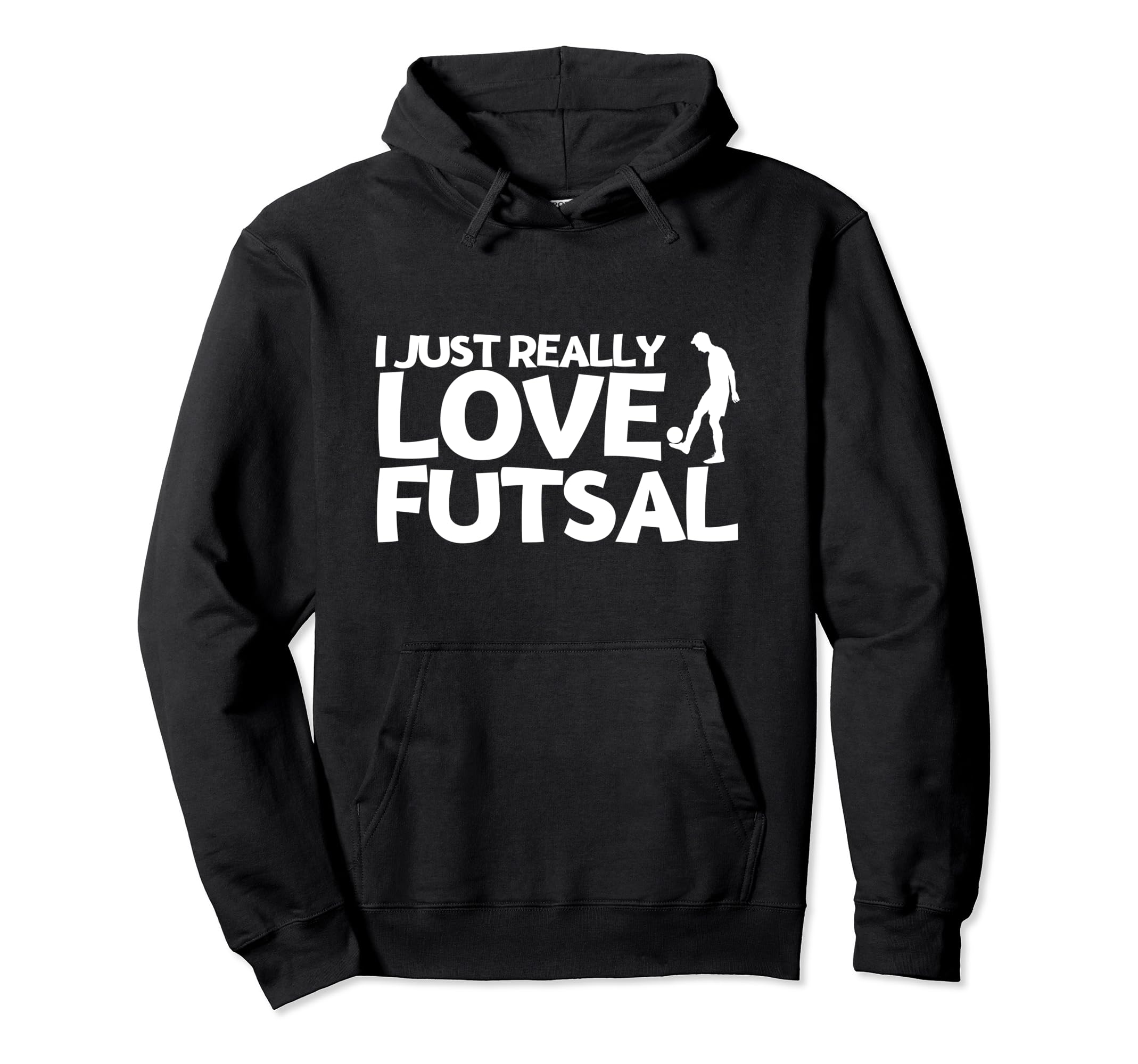 Futsal Player I Just Really Love Futsal Hoodie - Minimalist Print Unisex