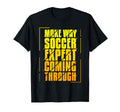 Funny Soccer Expert T-Shirt - Unique Graphic Unisex