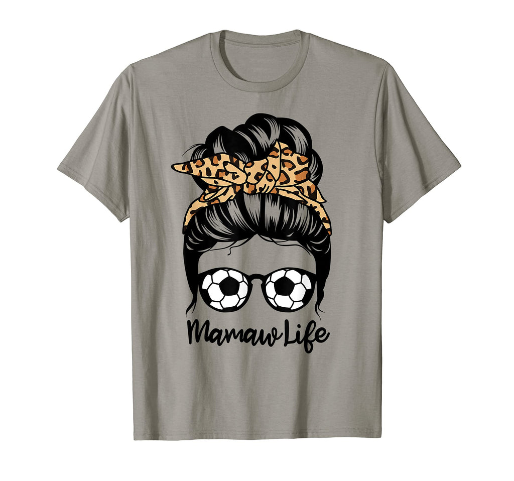 Mamaw Life Messy Bun Hair Funny Soccer T-Shirt - Aesthetic Graphic Unisex