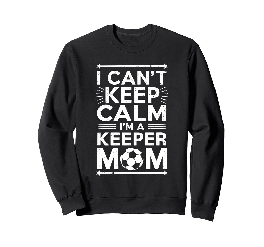 Soccer Player Goalkeeper Lover Keep Sweatshirt - Unique Graphic Unisex