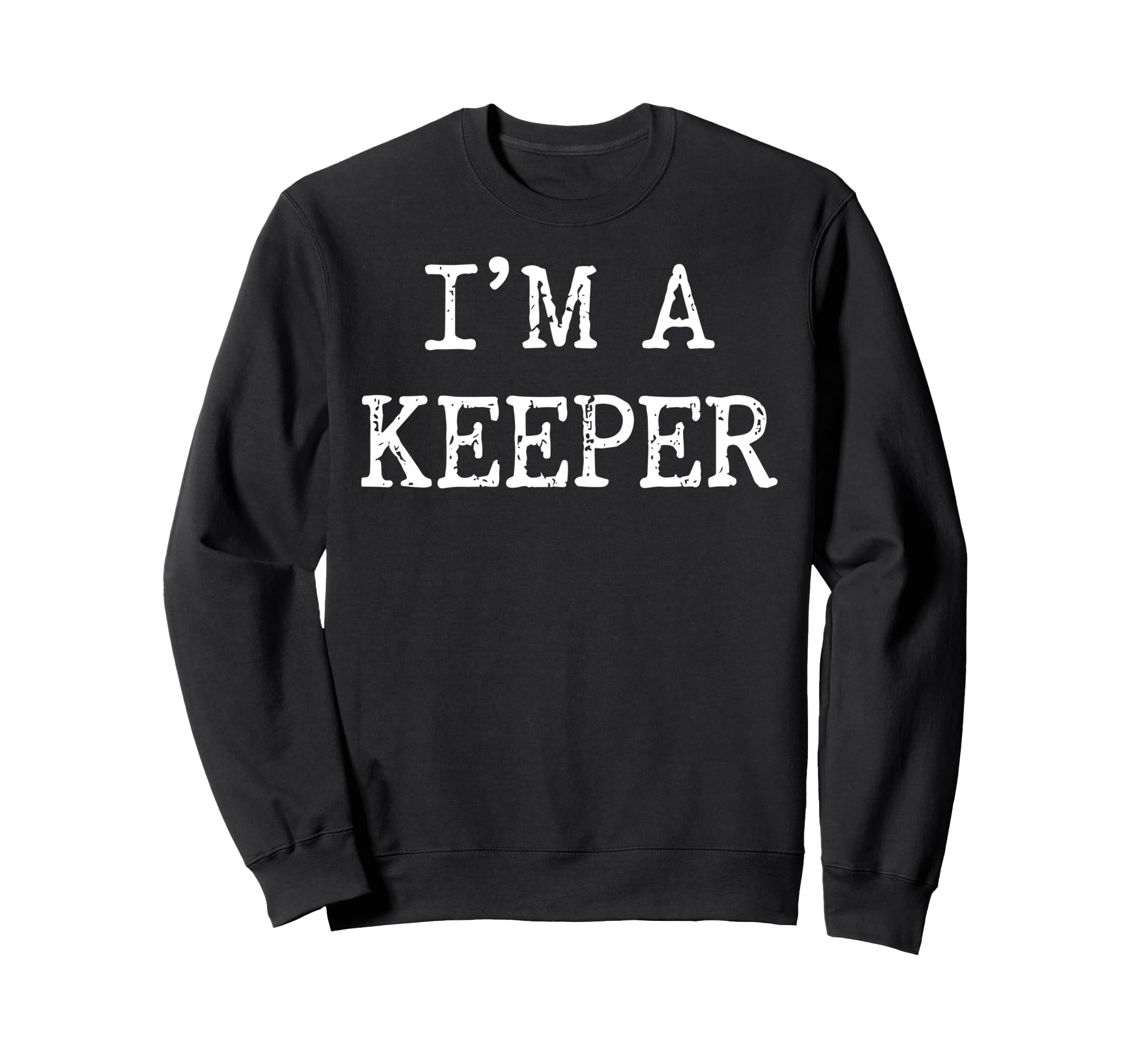 Im Keeper Soccer Goalie Sweatshirt - Minimalist Print for Adults