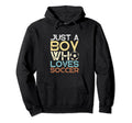 Soccer Player Just Who Loves Soccer Hoodie - Trendy Graphic for Adults