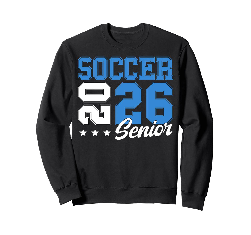 Soccer Senior Night Soccer Senior Sweatshirt - Fun Novelty Design Unisex