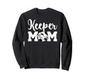 Soccer Keeper Mom Soccer Goalie Sweatshirt - Trendy Graphic Men Women