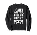 Im Soccer Keeper Mom Soccer Goalkeeper Sweatshirt - Novelty Apparel Unisex