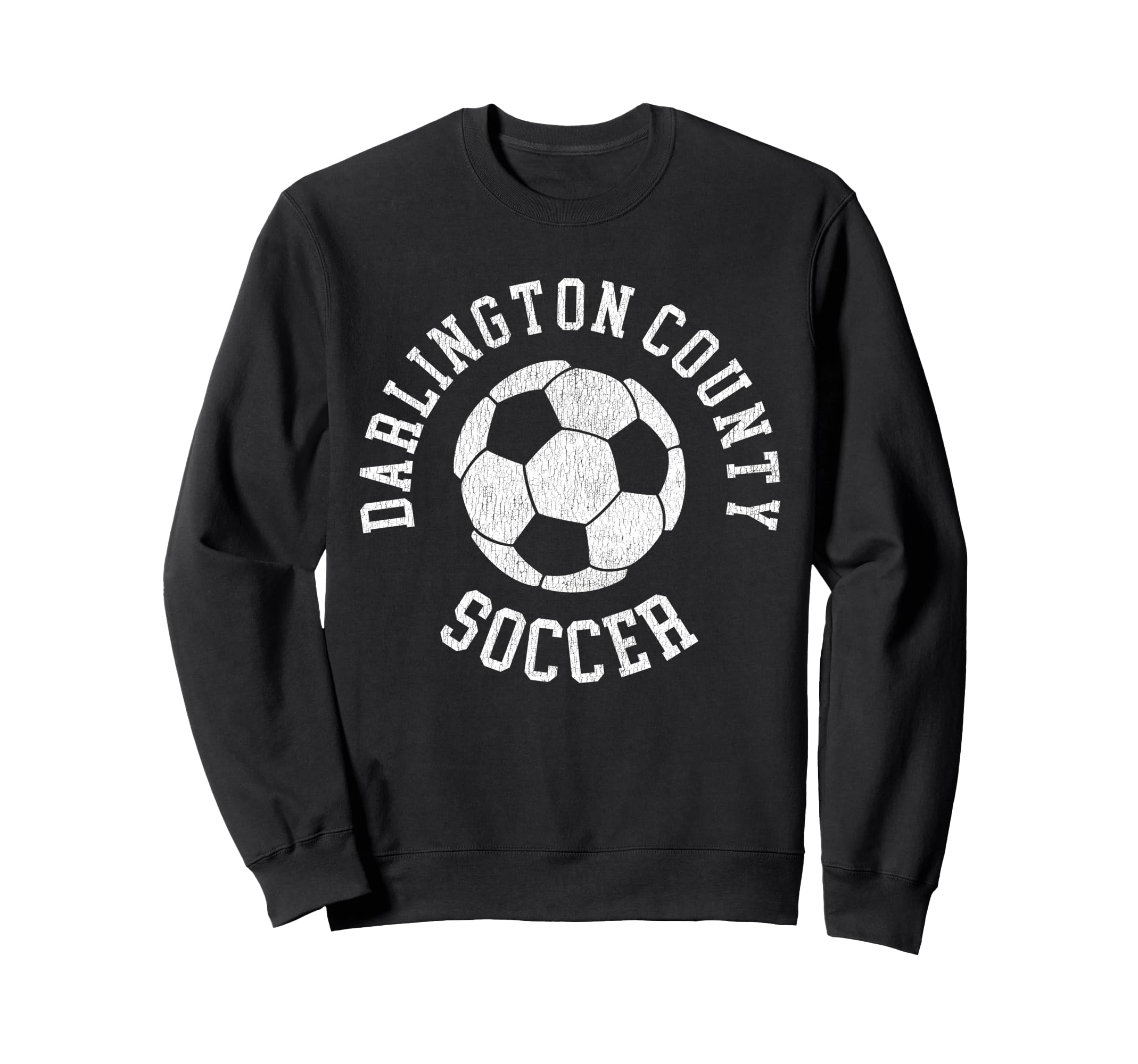 Darlington County Soccer Sweatshirt - Novelty Apparel for Adults