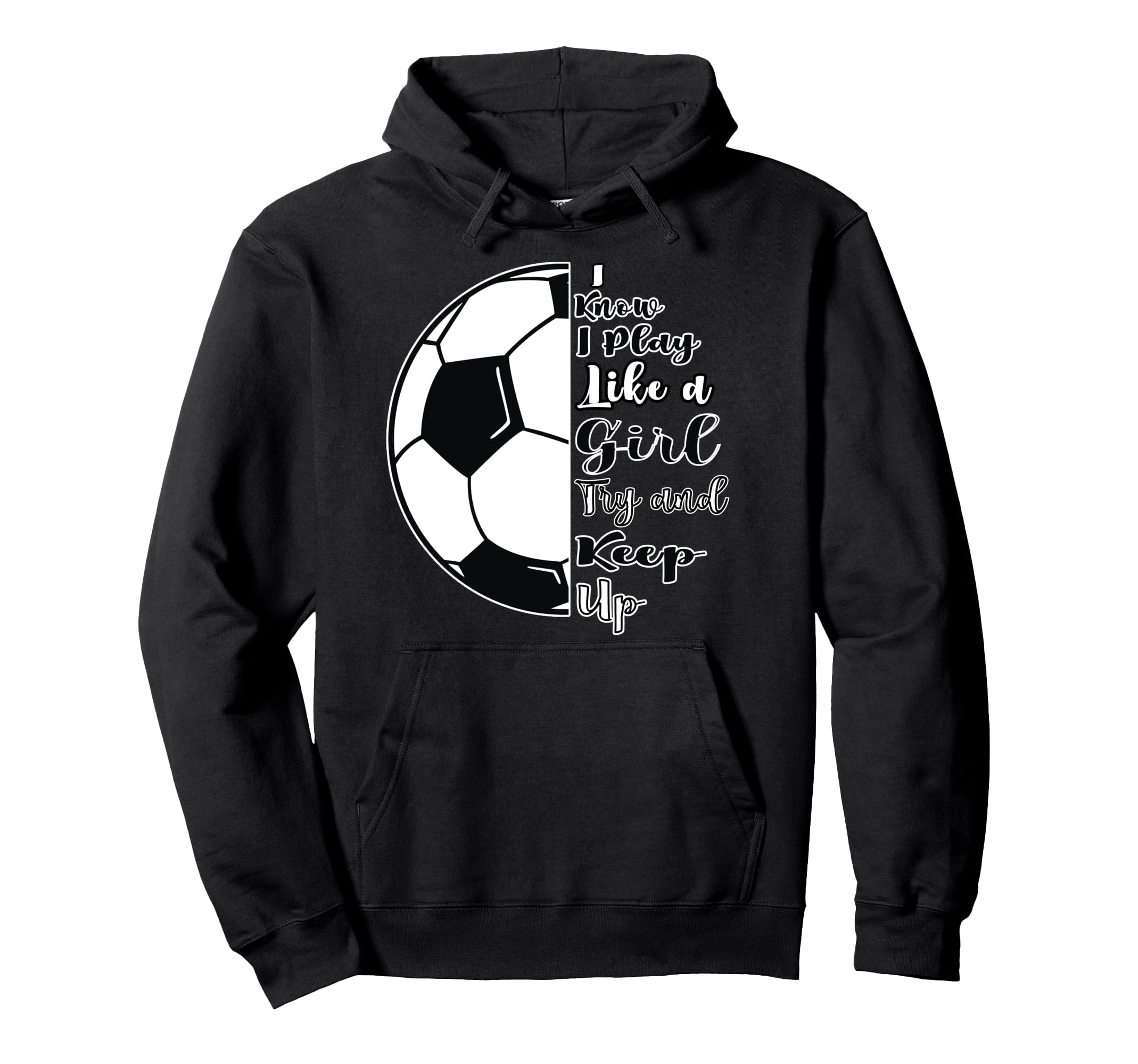 Football I Know That I Play Like Hoodie - Casual Everyday Wear Men Women