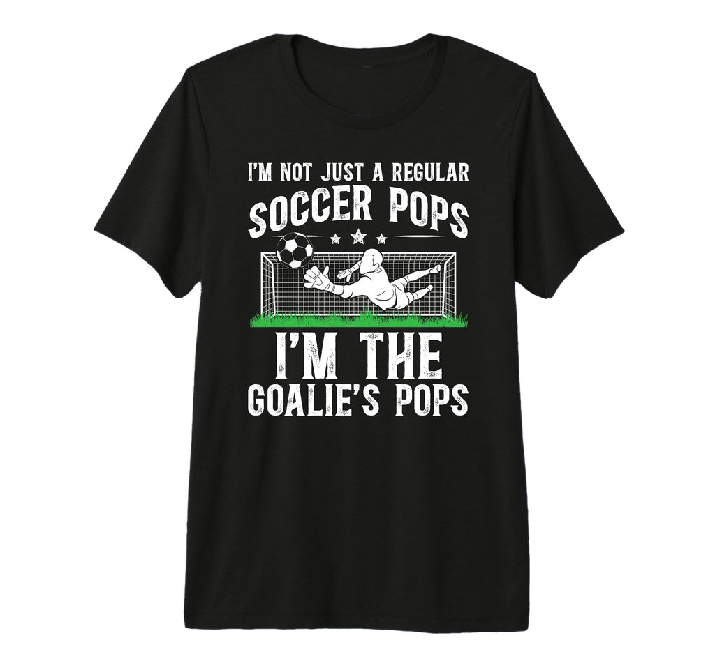 Mens Im Soccer Goalie Pops Soccer T-Shirt - Custom Art Print for Adults