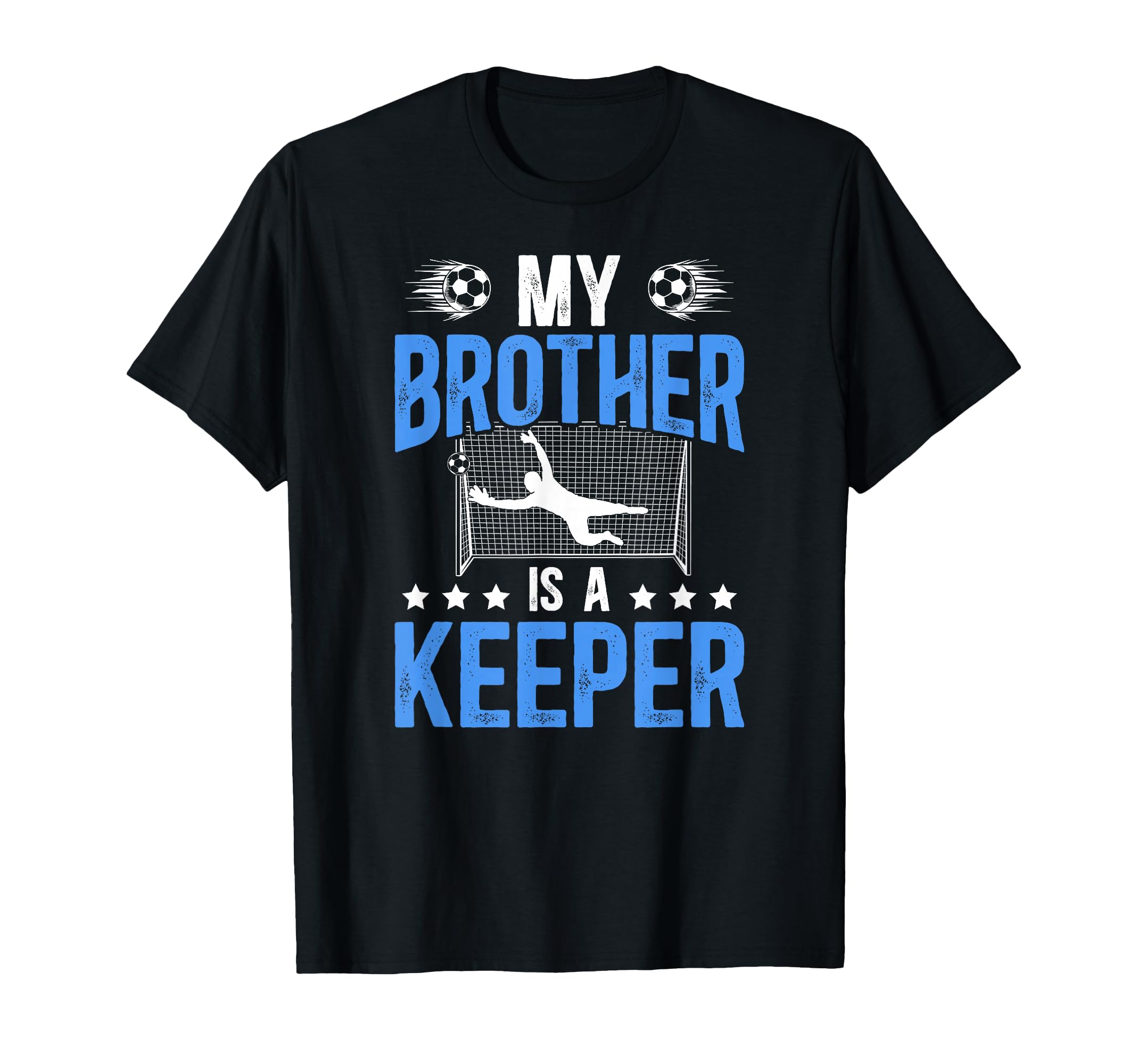 Proud Soccer Keeper Brother Soccer T-Shirt - Fun Novelty Design Unisex