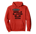 Funny Soccer Senior Mom 2026 Hoodie - Streetwear Style for Adults