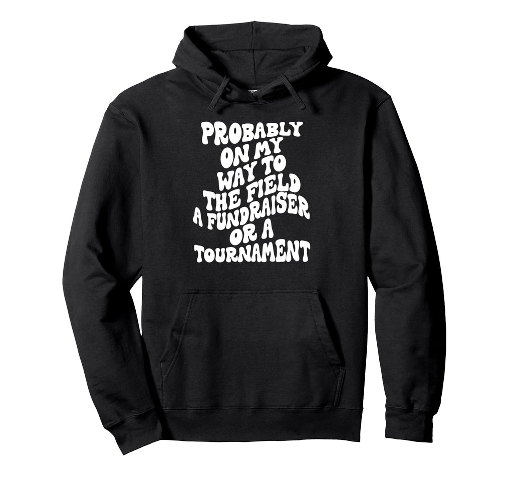 Soccer Mom Groovy Funny Probably My Way Hoodie - Unique Graphic Men Women