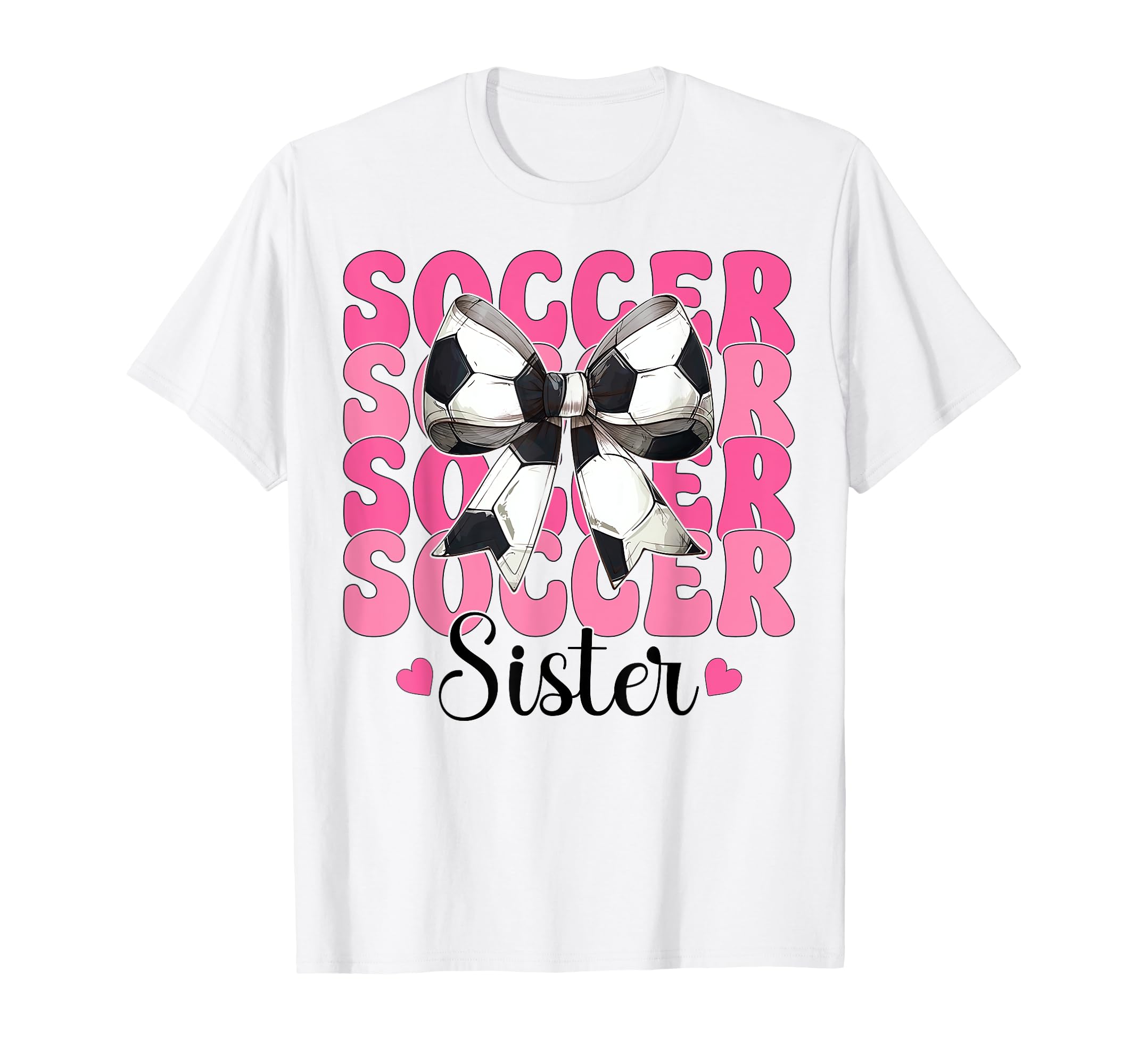 Soccer Sister Soccer Sis Coquette Bow T-Shirt - Streetwear Style Men Women