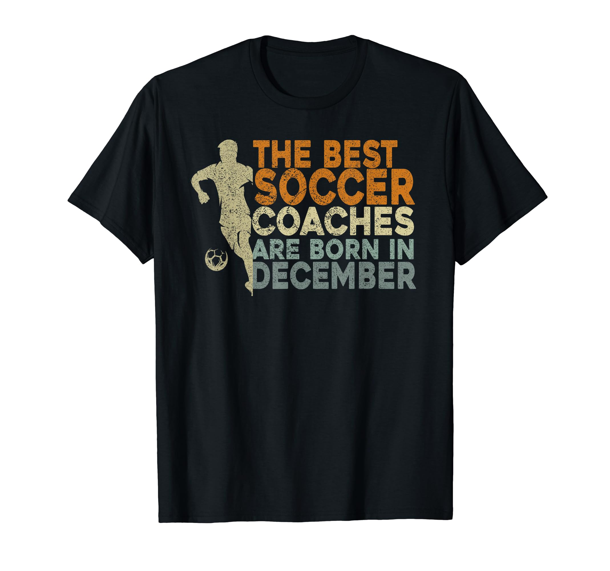 Soccer Coaching Training December T-Shirt - Novelty Apparel Men Women
