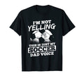 Mens Not Yelling Dad Voice Sports T-Shirt - Streetwear Style Unisex