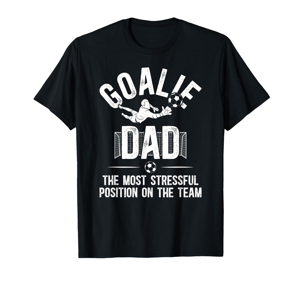 Funny Soccer Goalie Dad Soccer T-Shirt - Aesthetic Graphic Men Women
