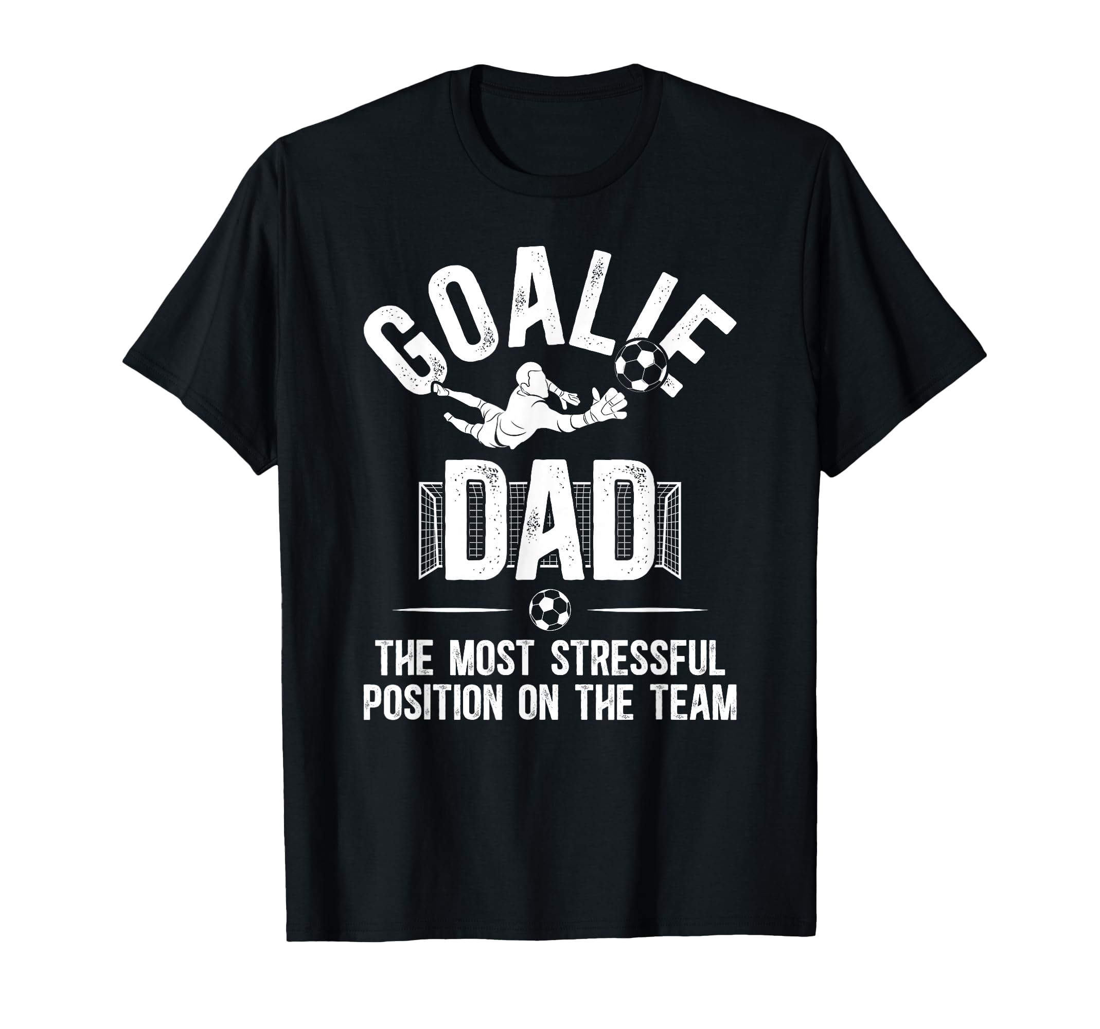 Funny Soccer Goalie Dad Soccer T-Shirt - Aesthetic Graphic Men Women