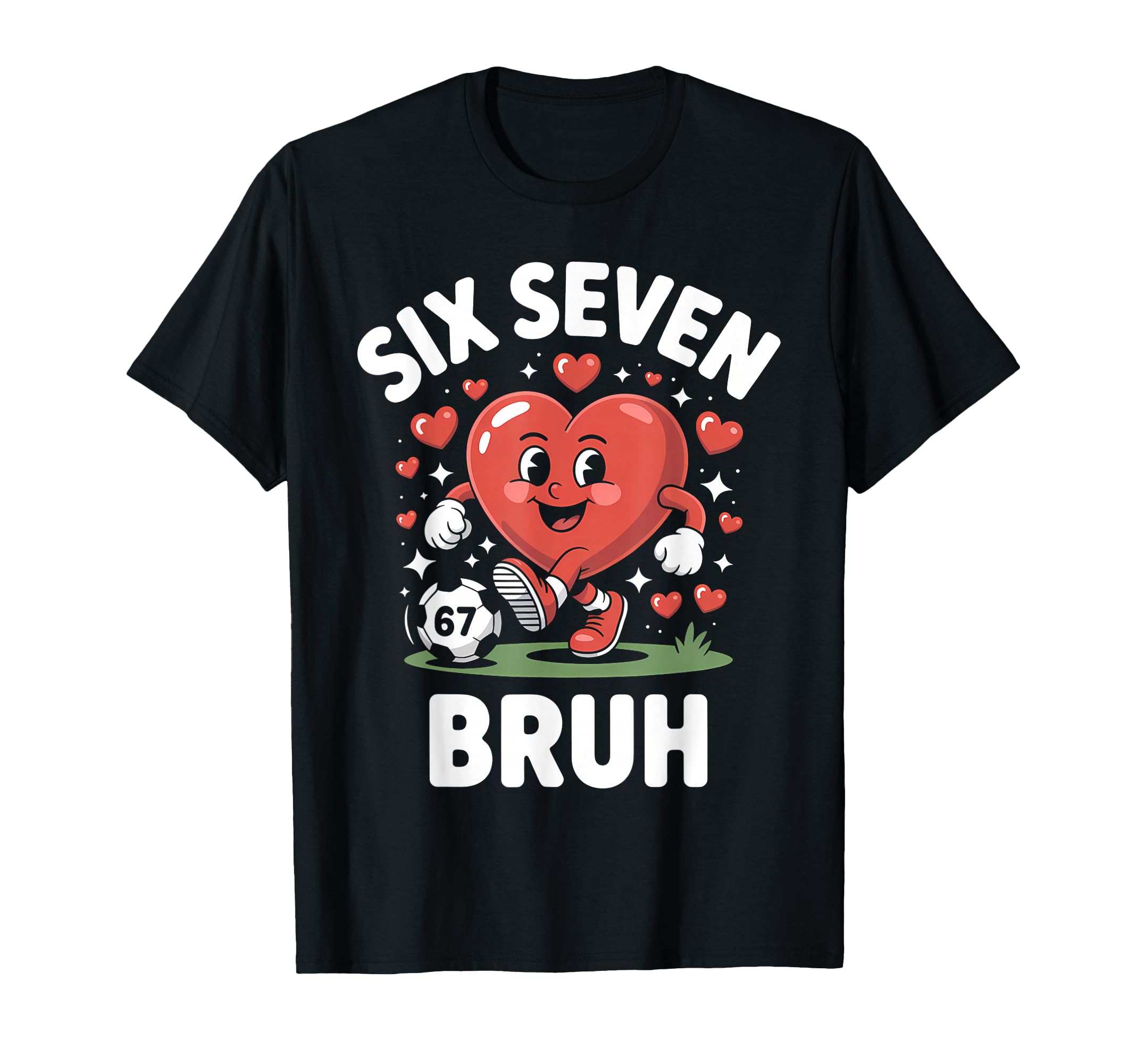 Funny Bruh Soccer Heart 67 Meme T-Shirt - Graphic Print for Adults