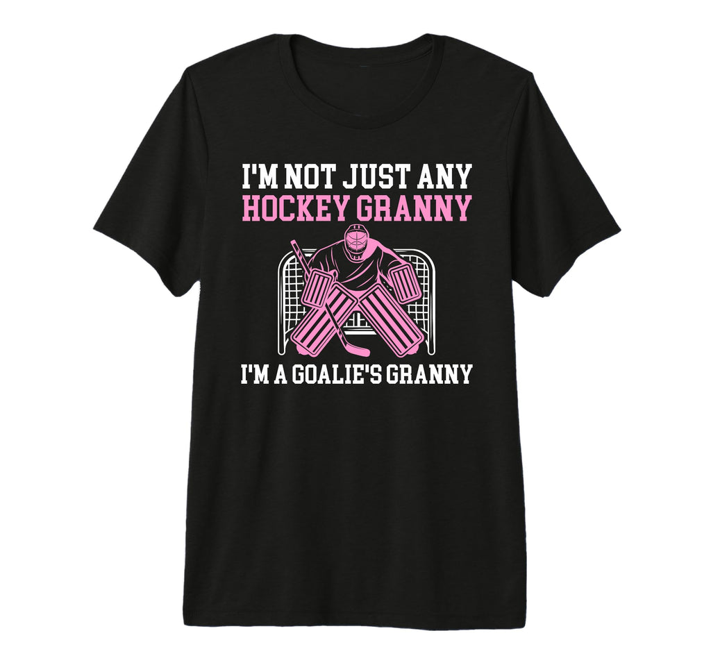 Im Hockey Goalie Granny Hockey Keeper T-Shirt - Novelty Apparel for Adults