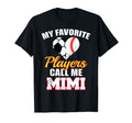My Favorite Players Call Me Mimi T-Shirt - Minimalist Print for Adults