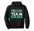 Motivational Soccer Coach Ball Game Hoodie - Graphic Print Men Women