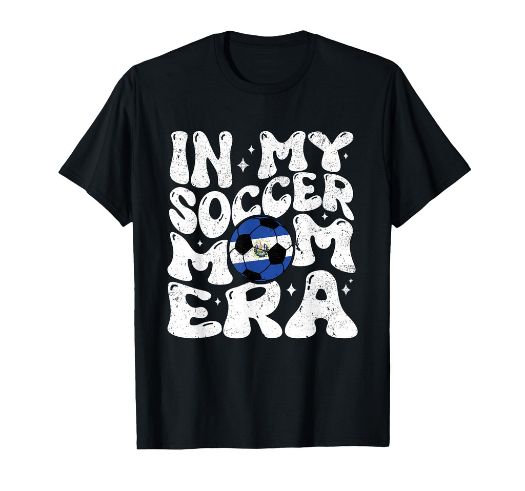 Soccer Mom Salvadoran Mothers Coach El T-Shirt - Unique Graphic Men Women