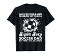 I Never Dreamed Id Grow Up To Be T-Shirt - Minimalist Print for Adults