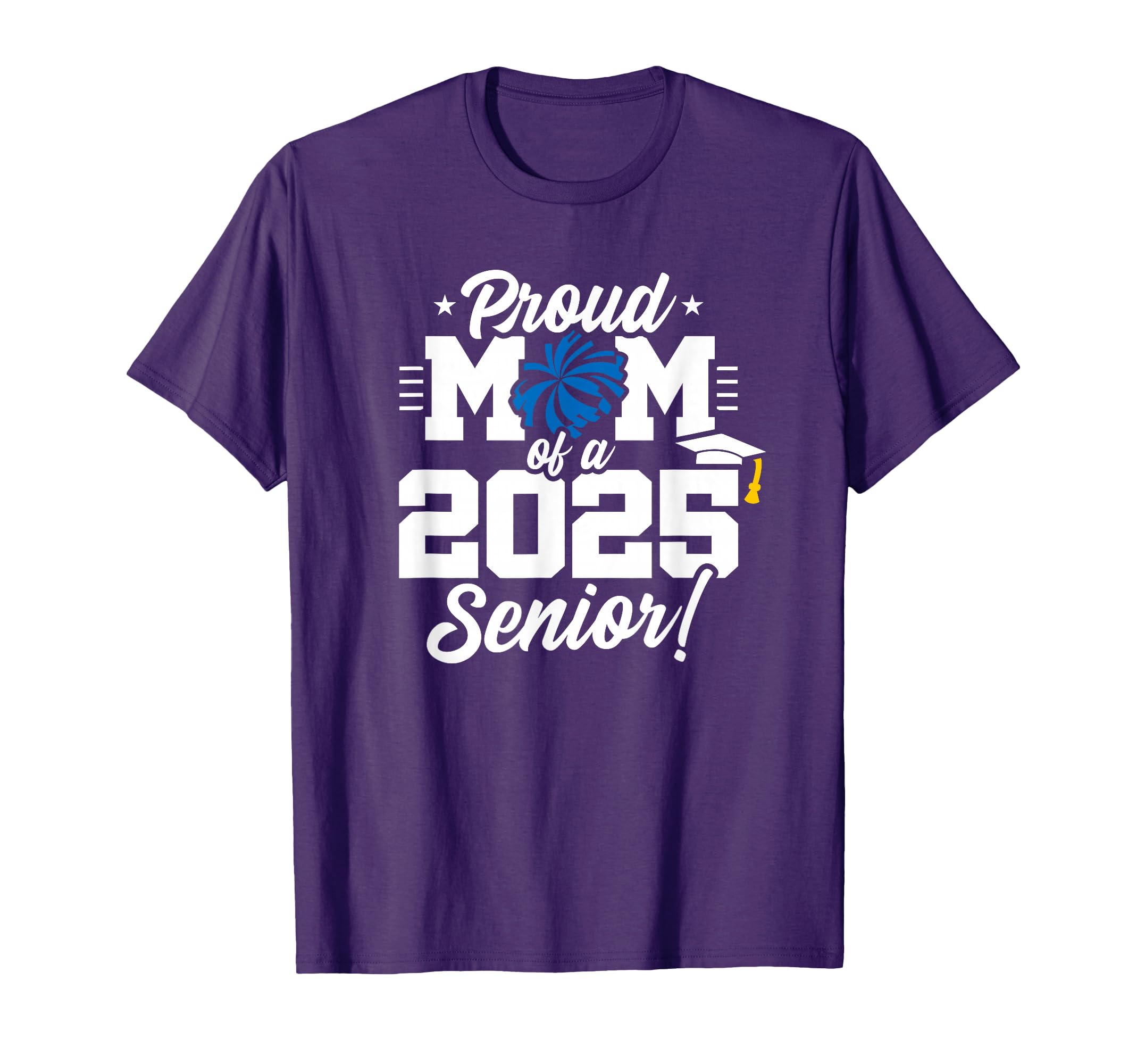 Class 2025 Senior Year Cheer Mom Senior T-Shirt - Novelty Apparel Unisex