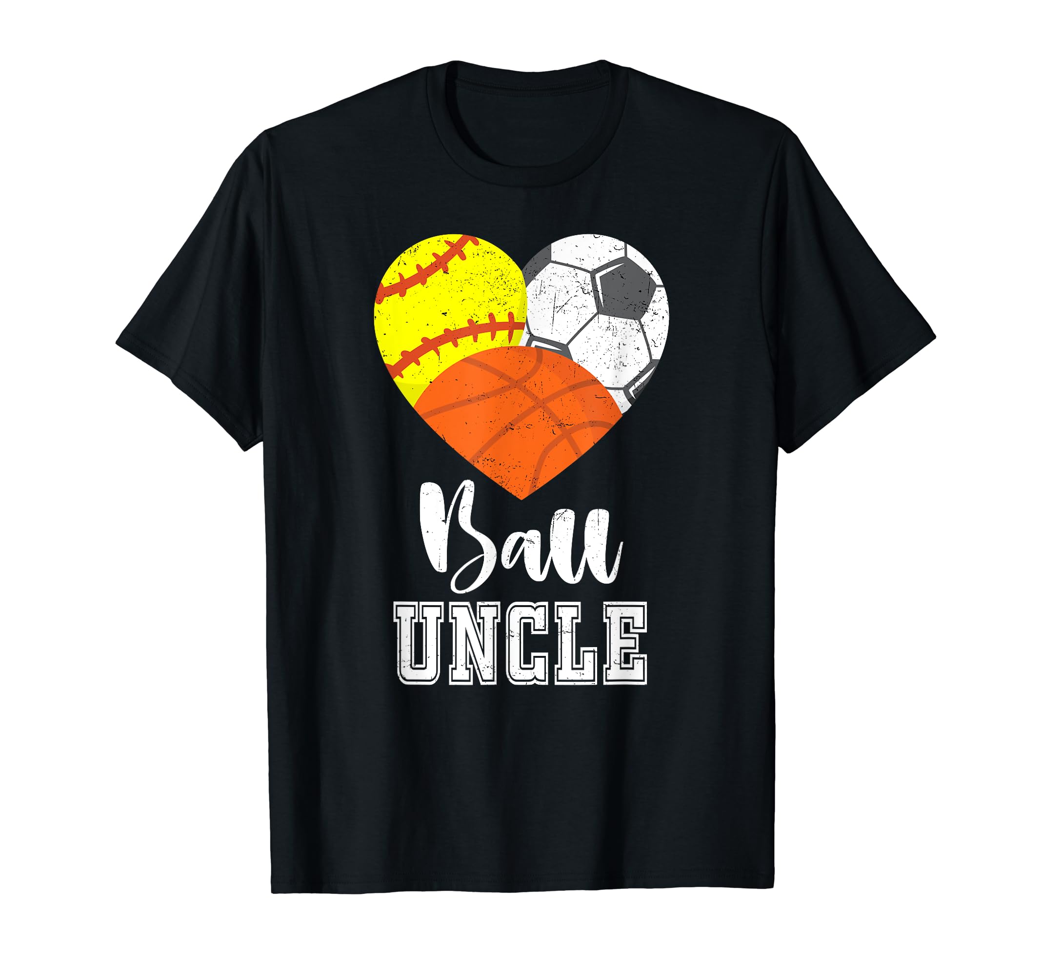 Ball Uncle Heart Softball Soccer T-Shirt - Casual Everyday Wear Unisex