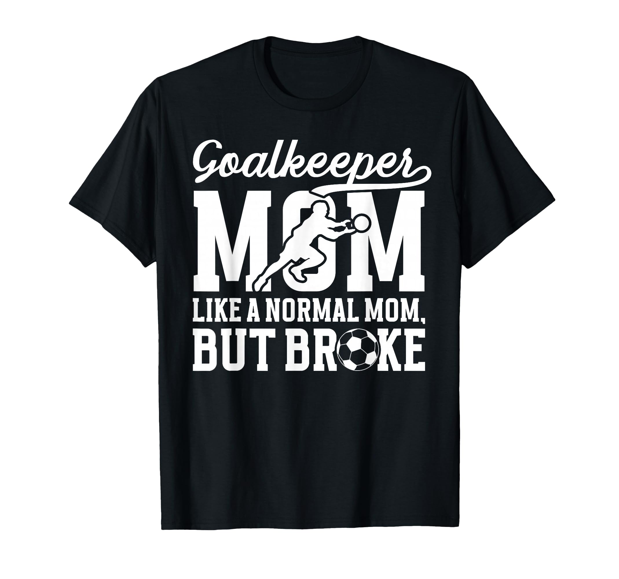 Soccer Goalkeeper Mom Definition Mom Soccer T-Shirt - Graphic Print Unisex