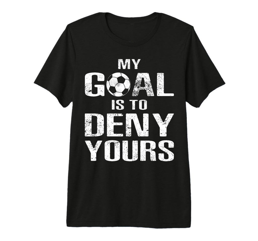Soccer Goalkeeper Funny Soccer Goalie T-Shirt - Trendy Graphic for Adults