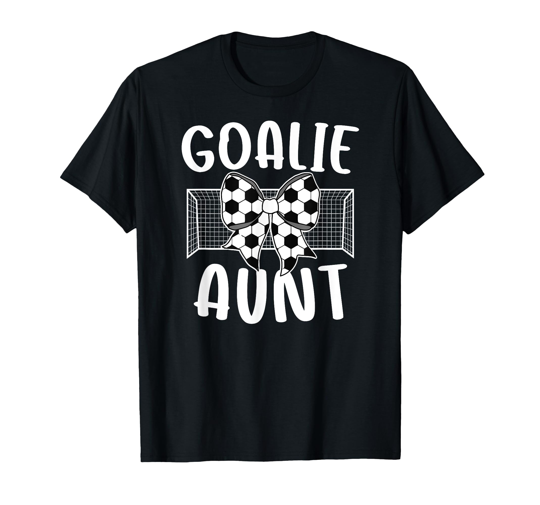 Soccer Goalie Aunt Soccer Keeper Aunt T-Shirt - Unique Graphic Men Women