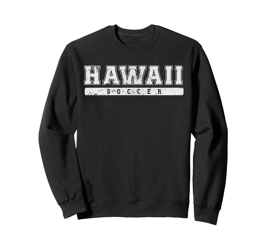 Hawaii Soccer White Text Sweatshirt - Custom Art Print Men Women
