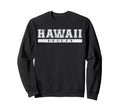 Hawaii Soccer White Text Sweatshirt - Custom Art Print Men Women