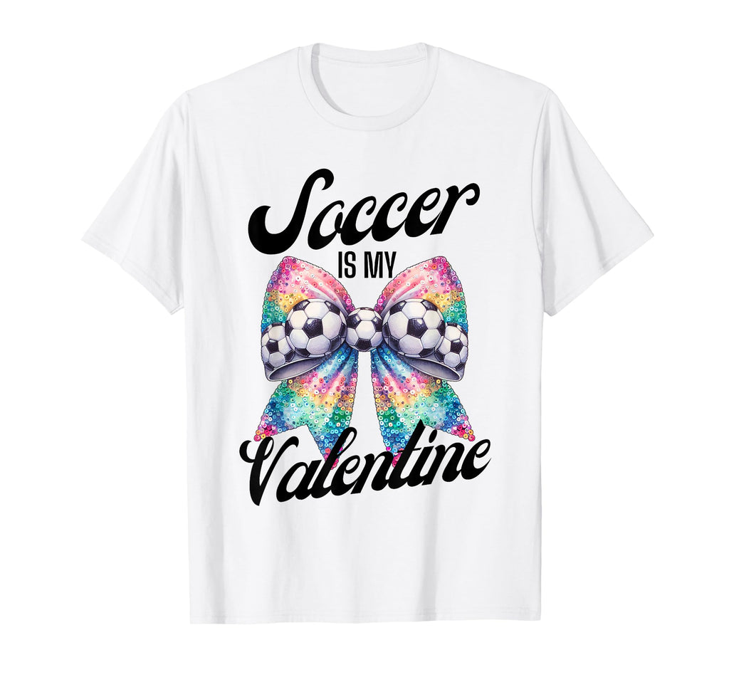 Soccer Is My Valentine Coquette Bow T-Shirt - Trendy Graphic for Adults