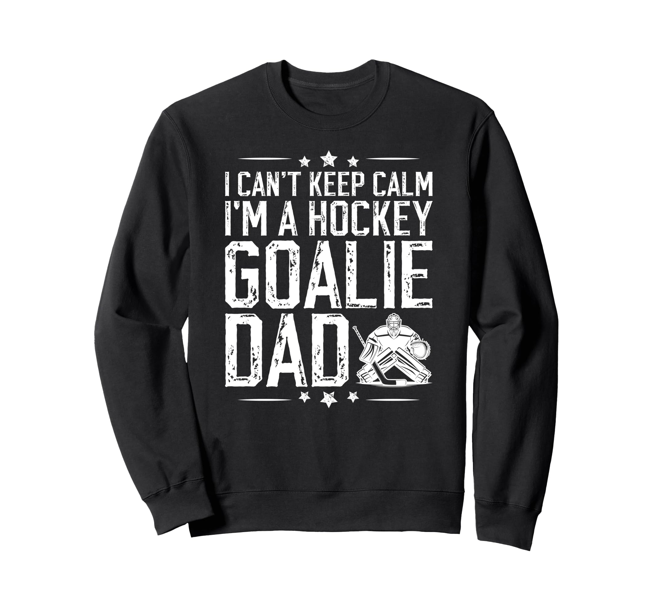Im Hockey Goalie Dad Ice Hockey Sweatshirt - Custom Art Print Unisex