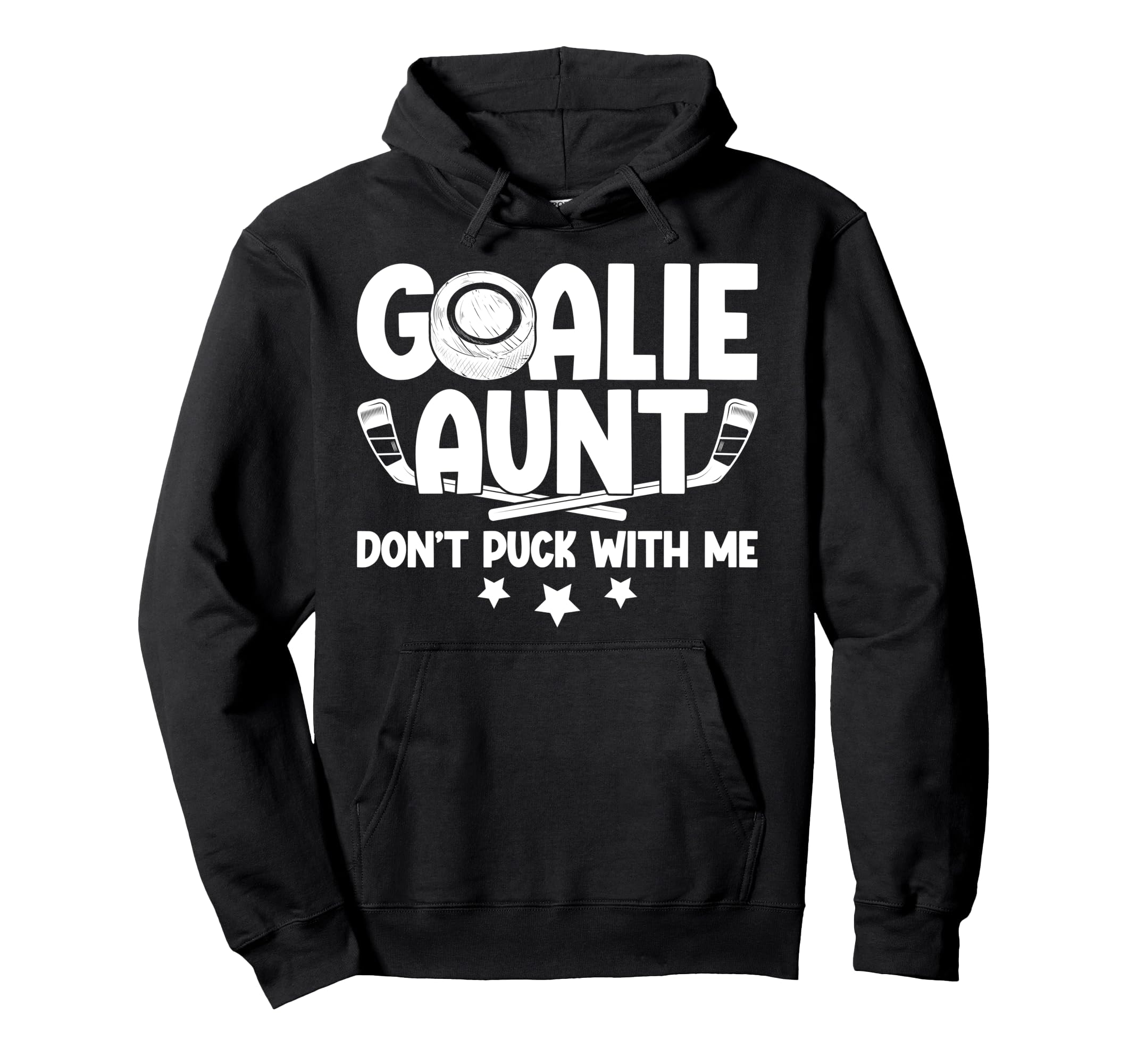 Hockey Goalie Aunt Funny Ice Hoodie - Casual Everyday Wear Men Women