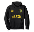 Brazil Team Sports Number 10 Soccer Hoodie - Novelty Apparel Men Women