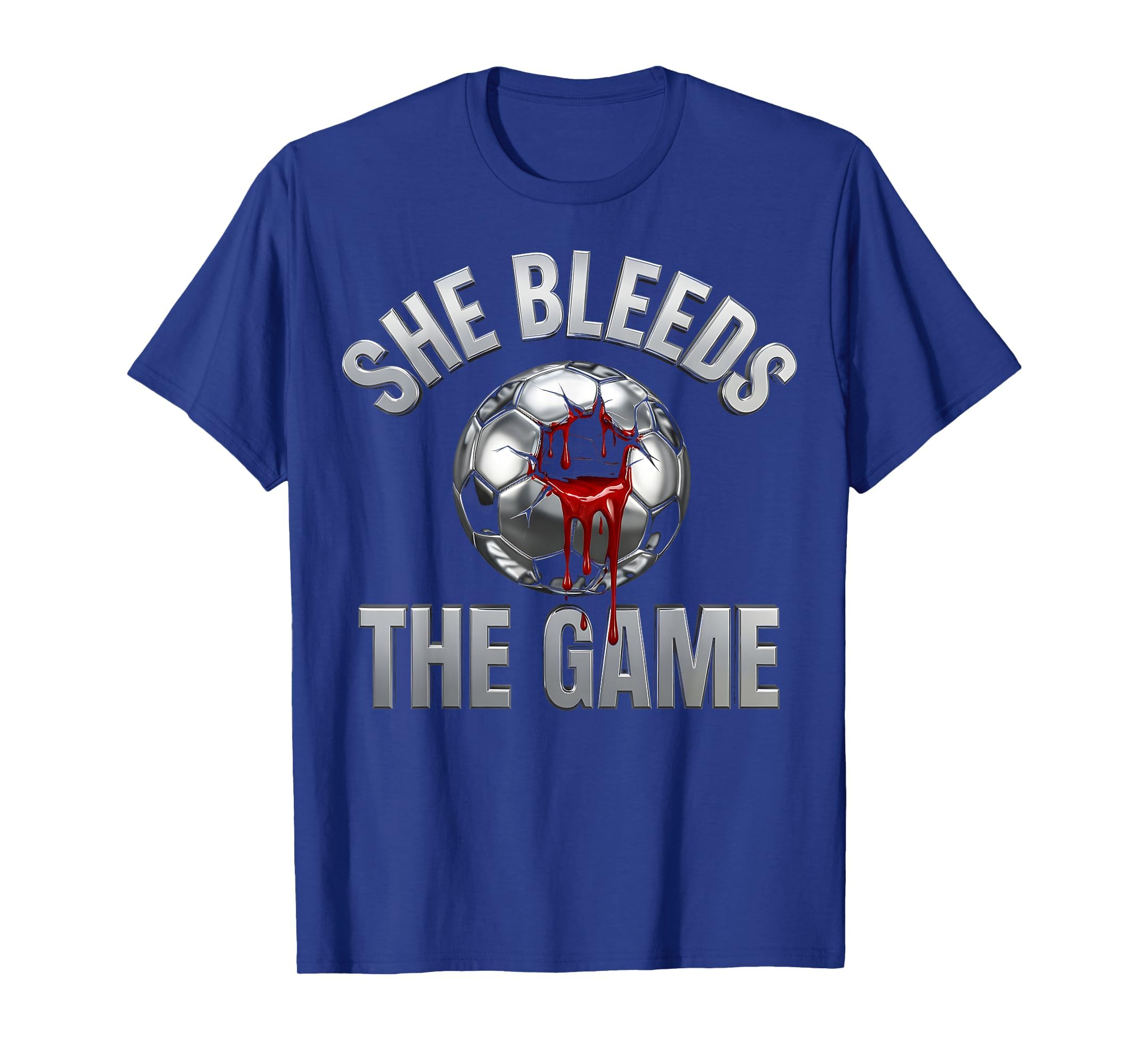 She Bleeds Game Womens Soccer T-Shirt - Trendy Graphic for Adults